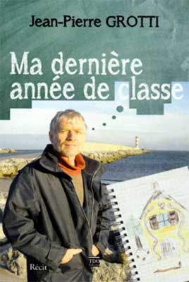 Jean-Pierre Grotti - Ecrivain romancier - Aude