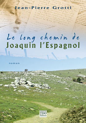 Jean-Pierre Grotti - Ecrivain romancier - Aude Jean-Pierre Grotti - Ecrivain romancier - Aude